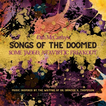 Dan McCarthy Songs of the Doomed Some Jaded Atavistic Freakout 2022 24Bit 44 1kHz FLAC PMEDI