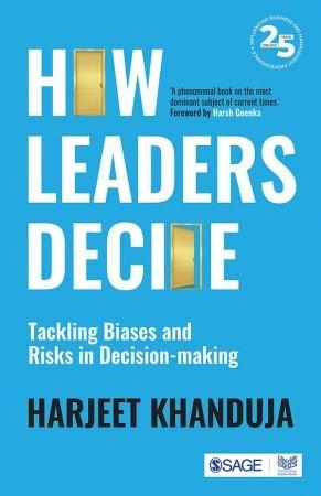 How Leaders Decide Tackling Biases and Risks in Decision making CourseWikia