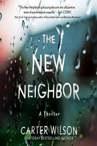 The New Neighbor by Carter Wilson EPUB