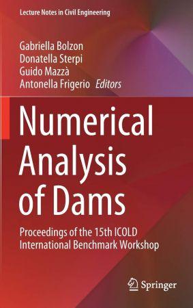 DevCourseWeb Numerical Analysis of Dams Proceedings of the 15th ICOLD International Benchmark Workshop