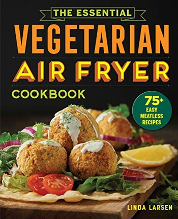 FreeCourseWeb Essential Vegetarian Air Fryer Cookbook 75 Easy Meatless Recipes