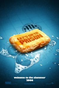 Lets Go to Prison 2006 TUBI WEB DL AAC 2 0 H 264 PiRaTeS TGx