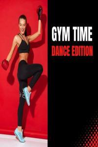 Various Artists Gym Time Dance Edition 2023 Mp3 320kbps PMEDIA