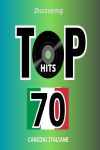 Various Artists Top Hits 70 Canzoni Italiane 2023 Mp3 320kbps PMEDIA