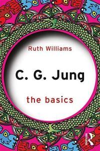 C G Jung The Basics by Ruth Williams EPUB