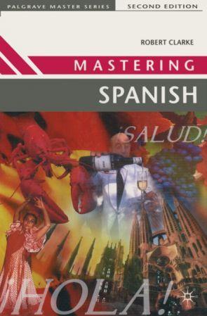Mastering Spanish Second Edition CourseWikia