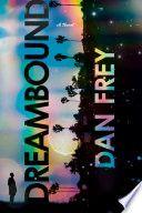 Dreambound by Dan Frey EPUB
