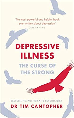 CourseMega Depressive Illness The Curse of the Strong