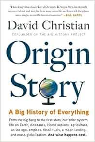 Origin Story A Big History of Everything by David Christian EPUB