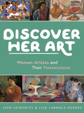 Discover Her Art Women Artists and Their Masterpieces FreeCourseWeb