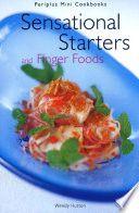 Mini Sensational Starters Finger Foods by Wendy Hutton EPUB