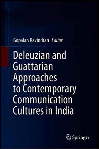 FreeCourseWeb Deleuzian and Guattarian Approaches to Contemporary Communication Cultures in India