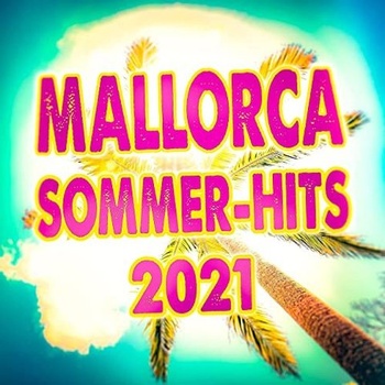 Mallorca Sommer Hits 2021 2021 Flac