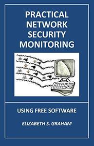 DevCourseWeb Practical Network Security Monitoring Using Free Software by Elizabeth Graham