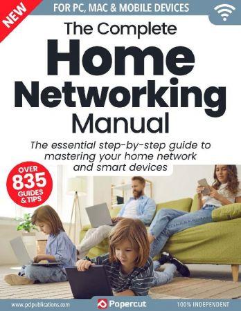 The Complete Home Networking Manual 3rd Edition 2023 True PDF