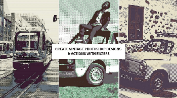 FreeCourseWeb Create vintage Photoshop designs actions with filters