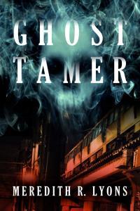 Ghost Tamer by Meredith R Lyons EPUB
