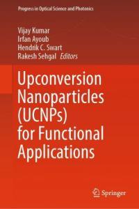 Upconversion Nanoparticles UCNPs for Functional Applications CourseWikia