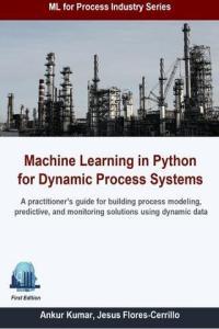 Machine Learning in Python for Dynamic Process Systems DevCourseWeb