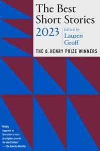 The Best Short Stories 2023 The O Henry Prize Winners EPUB