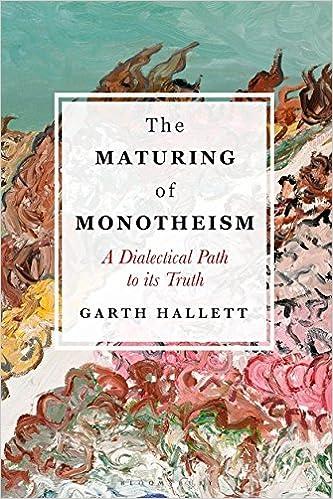 The Maturing of Monotheism A Dialectical Path to its Truth CourseWikia