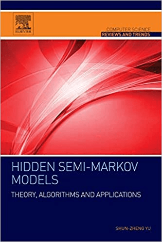 FreeCourseWeb Hidden Semi Markov Models Theory Algorithms and Applications