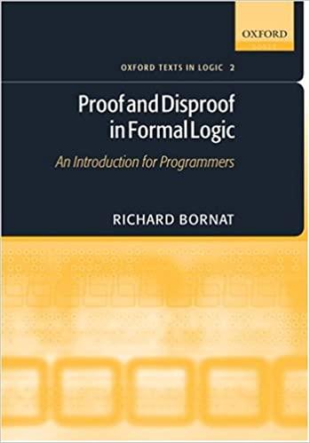 FreeCourseWeb Proof and Disproof in Formal Logic An Introduction for Programmers