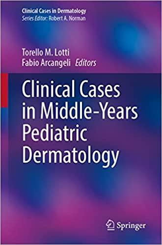 Clinical Cases in Middle Years Pediatric Dermatology