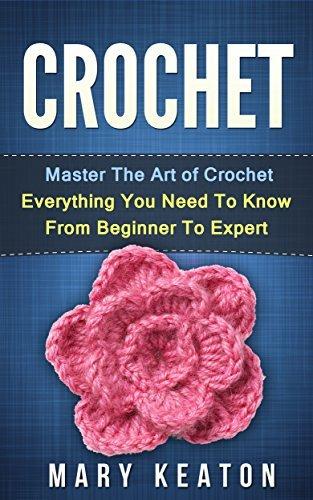 FreeCourseWeb Crochet Everything You Need to Know About Crochet from Beginner to Expert Crochet 101 Crochet Mastery