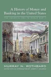 A History of Money and Banking in the United States eBook