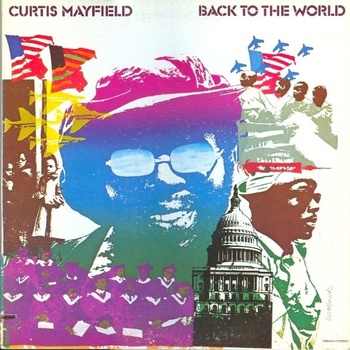 Curtis Mayfield Back To The World PBTHAL 1973 Soul Flac 24 96 LP