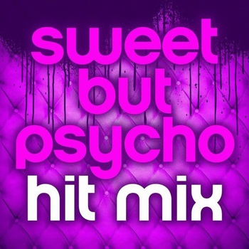 Various Artists Sweet but Psycho Hit Mix 2023 Mp3 320kbps PMEDIA