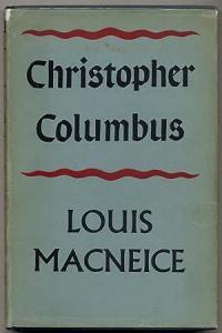 BBC R3 Production Louis MacNeice s Christopher Columbus