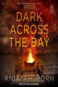 Dark Across the Bay Ania Ahlborn