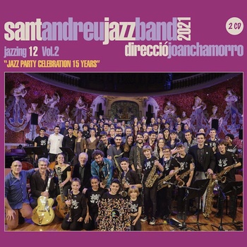 Sant Andreu Jazz Band Jazzing 12 Vol 2 Jazz Party Celebration 15 Years 2022 24Bit 44 1kHz F