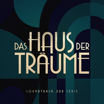 Henning Fuchs Das Haus der Träume Soundtrack zur Serie 2022 16Bit 44 1kHz FLAC PMEDIA