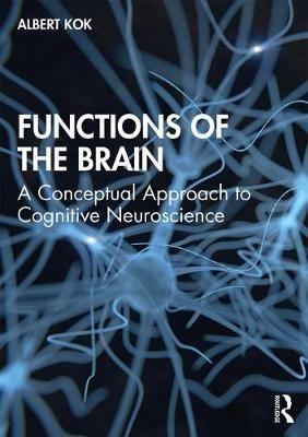FreeCourseWeb Functions of the Brain A Conceptual Approach to Cognitive Neuroscience