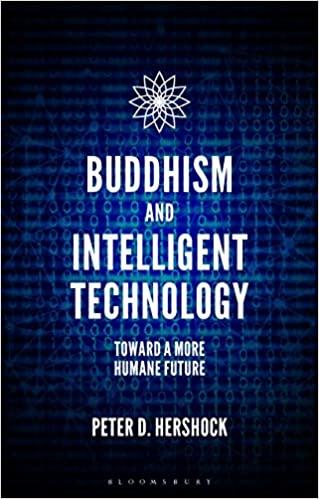 Buddhism and Intelligent Technology Toward a More Humane Future DevCourseWeb