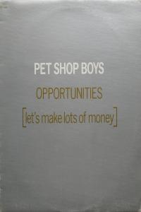Pet Shop Boys Opportunities Let s Make Lots Of Money 1986 Synth pop Flac 24 192 LP
