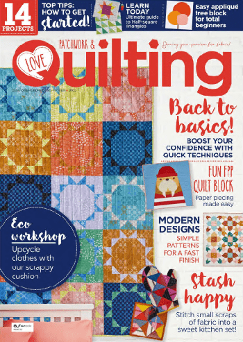 Love Patchwork Quilting Issue 115 2022