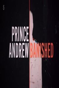 Ch5 Prince Andrew Banished 1080p HDTV x265 AAC MVGroup org mkv