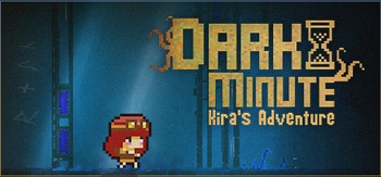 DARK MINUTE Kira s Adventure