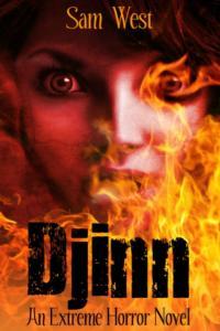 Djinn An Extreme Horror Novel by Sam West EPUB