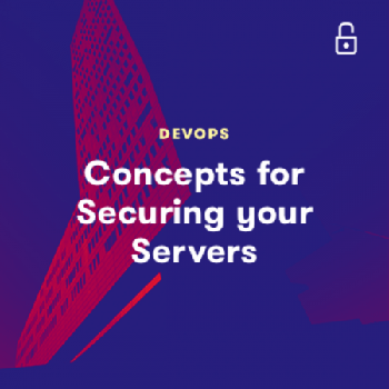 DevCourseWeb LinuxAcademy Concepts for Securing Your Servers