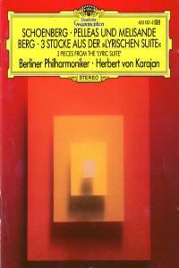 Schoenberg Berg Pelleas und Melisande 3 Pieces Berliner Philharmoniker Herbert von Karajan
