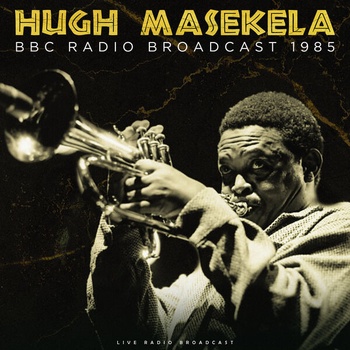 Hugh Masekela BBC Radio Broadcast 1985 live 2023 FLAC PMEDIA