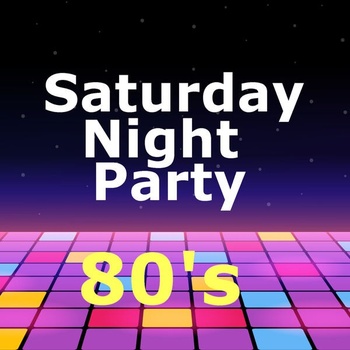 V A Saturday Night Party 80 s 2023 Pop Flac 16 44