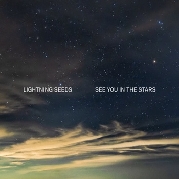 The Lightning Seeds See You in the Stars 2022 Mp3 320kbps PMEDIA