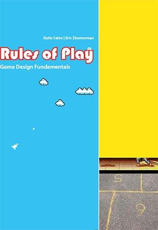 Rules of Play Game Design Fundamentals
