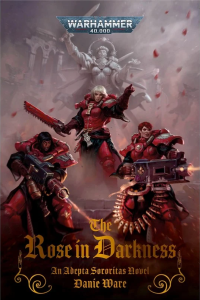 The Rose in Darkness Warhammer 40 000 by Danie Ware EPUB